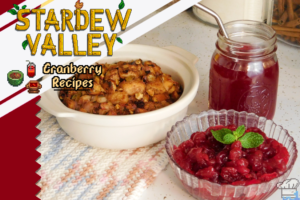 three cranberry recipes from the stardew valley video game
